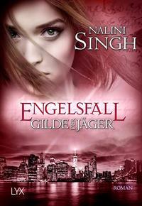 Nalini Singh Gilde der Jäger - Engelsfall