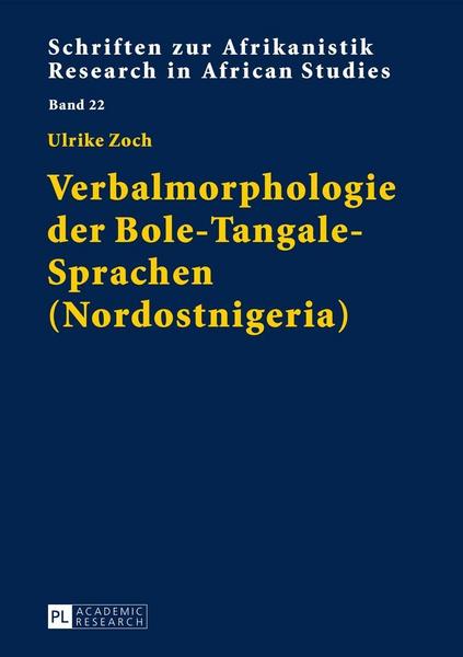 Ulrike Zoch Verbalmorphologie der Bole-Tangale-Sprachen (Nordostnigeria)