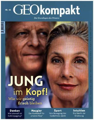 Gruner + Jahr GEOkompakt / GEOkompakt 44/2015 - Jung im Kopf