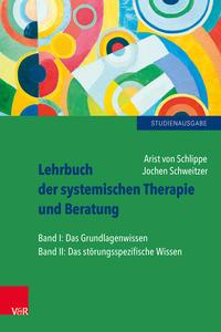 Arist Schlippe, Jochen Schweitzer Lehrbuch der systemischen Therapie und Beratung I und II