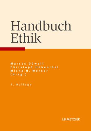 J.B. Metzler, Part of Springer Nature - Springer-Verlag GmbH Handbuch Ethik