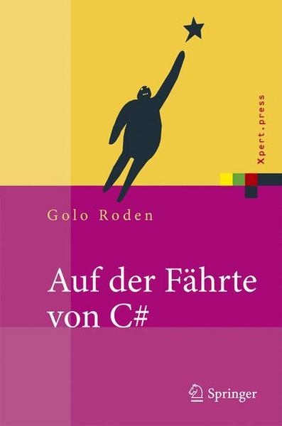 Golo Roden Auf der Fährte von C#