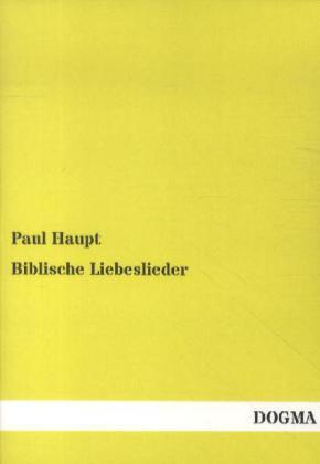Paul Haupt Biblische Liebeslieder