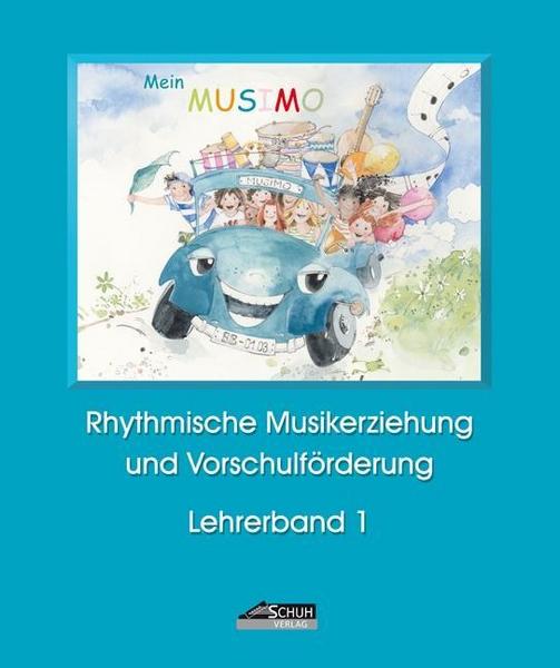 Karin Schuh, Isolde Richter, Heidi Debschütz, Uwe Schuh Mein MUSIMO - Lehrerband 1