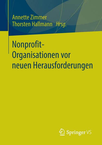Springer Fachmedien Wiesbaden GmbH Nonprofit-Organisationen vor neuen Herausforderungen