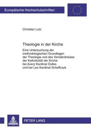 Christian Lutz Theologie in der Kirche