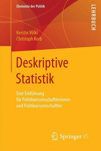 Kerstin Völkl, Christoph Korb Deskriptive Statistik