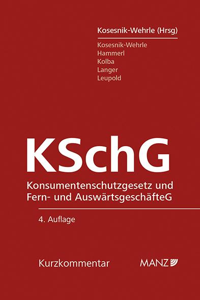 MANZ Verlag Wien Konsumentenschutzgesetz und Fern- und Auswärtsgeschäftegesetz