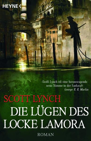 Scott Lynch Die Lügen des Locke Lamora / Locke Lamora Bd.1