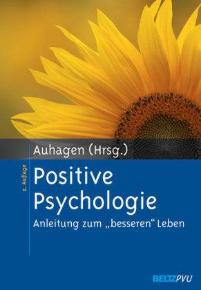 Ann E. Auhagen Positive Psychologie