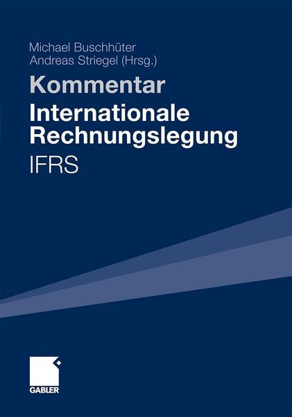 Michael; Striegel, Andreas; Herausgegeben Buschhüter, M Internationale Rechnungslegung - IFRS