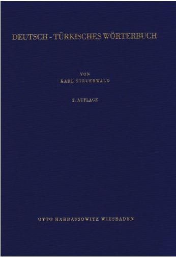 Karl Steuerwald Deutsch-Türkisches Wörterbuch / Almanca-Türkçe Sözlük