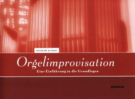 Siegmar Junker Orgelimprovisation