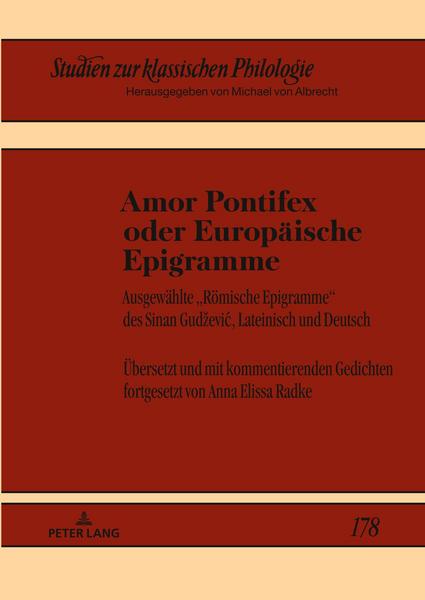 Anna Elissa Radke Amor Pontifex oder Europäische Epigramme