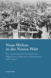 Frank Wolff Neue Welten in der Neuen Welt