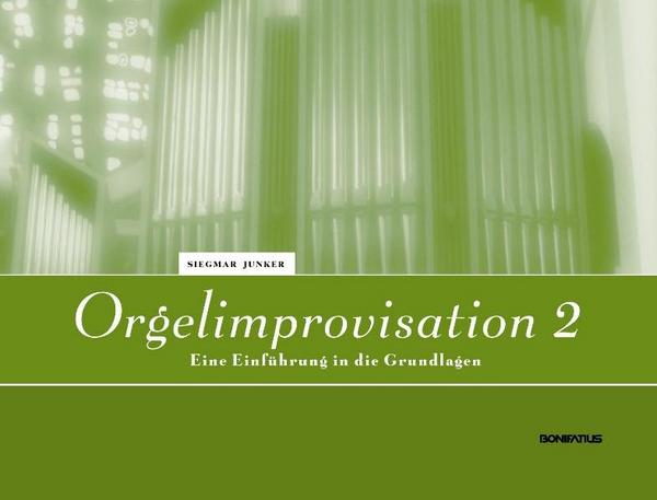 Siegmar Junker Orgelimprovisation 2