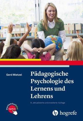 Gerd Mietzel Pädagogische Psychologie des Lernens und Lehrens