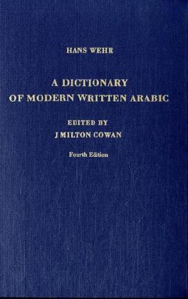 Hans Wehr A Dictionary of Modern Written Arabic