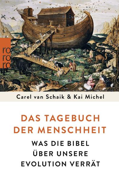 Carel van Schaik, Kai Michel Das Tagebuch der Menschheit
