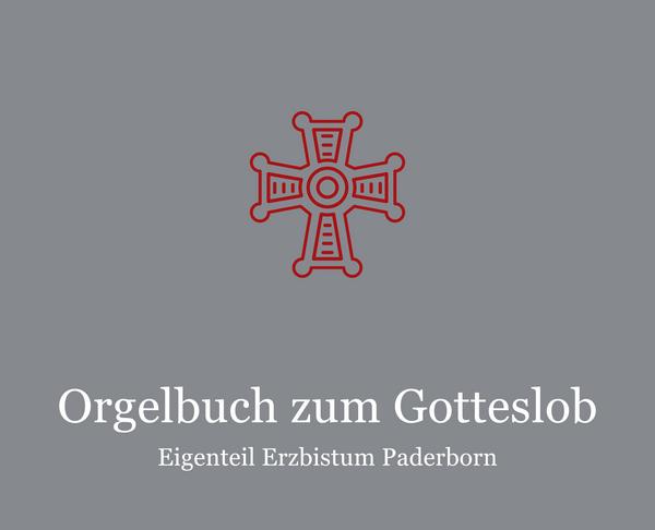 Bonifatius Orgelbuch zum Gotteslob Eigenteil Erzbistum Paderborn