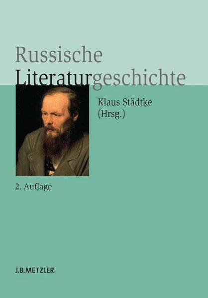 J.B. Metzler, Part of Springer Nature - Springer-Verlag GmbH Russische Literaturgeschichte