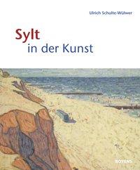 Ulrich Schulte-Wülwer Sylt in der Kunst