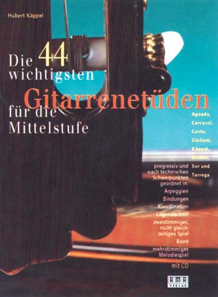 Hubert Käppel Die 44 wichtigsten Gitarrenetüden für die Mittelstufe, m. CD-Audio