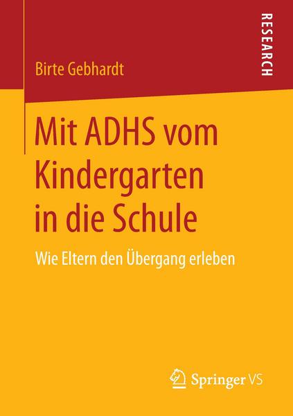 Birte Gebhardt Mit ADHS vom Kindergarten in die Schule