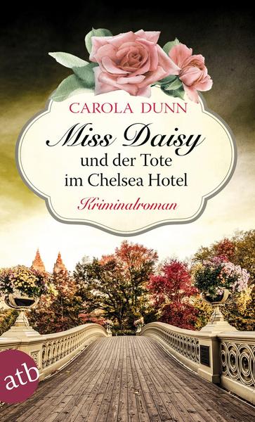 Carola Dunn Miss Daisy und der Tote im Chelsea Hotel