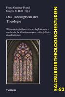 Tyrolia Das Theologische der Theologie