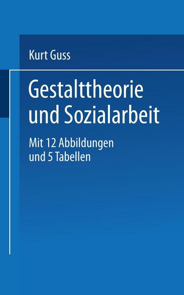 Steinkopff Dr. Dietrich V Gestalttheorie und Sozialarbeit