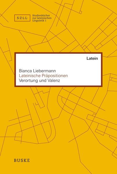 Bianca Liebermann Lateinische Präpositionen