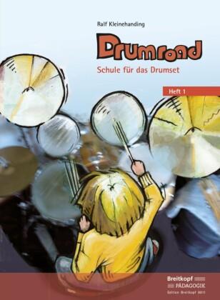 Ralf Kleinehanding Drumroad - Schule für das Drumset Heft 1