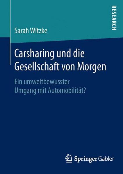 Sarah Witzke Carsharing und die Gesellschaft von Morgen