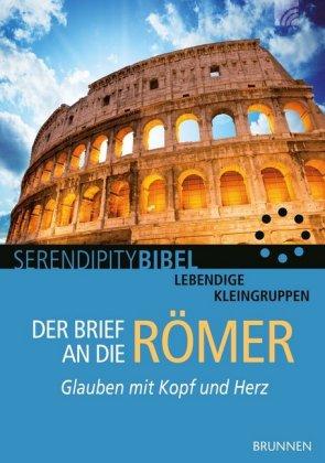 Serendipity bibel Der Brief an die Römer