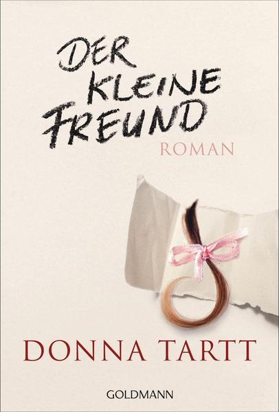 Donna Tartt Der kleine Freund