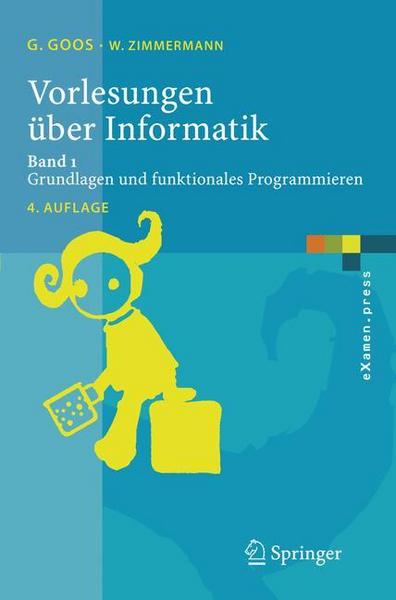 Gerhard Goos, Wolf Zimmermann Vorlesungen über Informatik