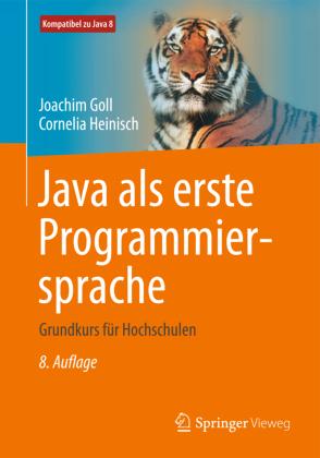 Joachim Goll, Cornelia Heinisch Java als erste Programmiersprache