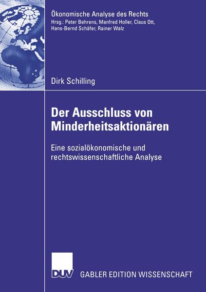 Dirk Schilling Der Ausschluss von Minderheitsaktionären