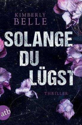 Kimberly Belle Solange du lügst