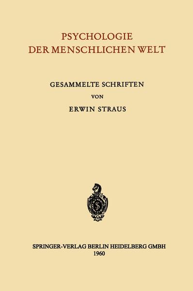 Erwin Straus Psychologie der Menschlichen Welt
