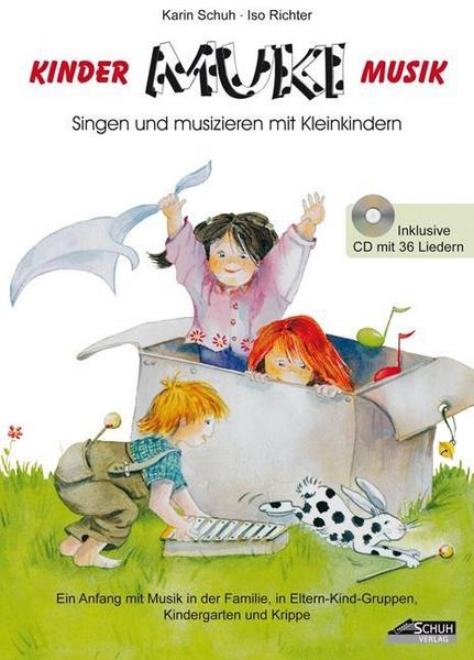 Karin Schuh, Iso Richter MUKI - Das Kinder- und Familienbuch (inkl. Audio CD)