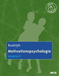 Udo Rudolph Motivationspsychologie kompakt