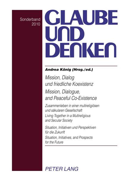 Peter Lang GmbH, Internationaler Verlag der Wissenschaften Mission, Dialog und friedliche Koexistenz - Mission, Dialogue, and Peaceful Co-Existence