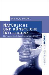 Manuela Lenzen Natürliche und künstliche Intelligenz