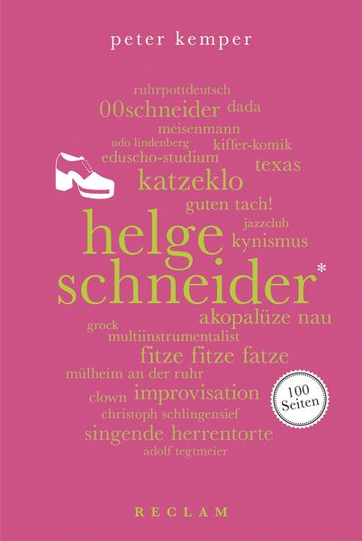 Peter Kemper Helge Schneider. 100 Seiten