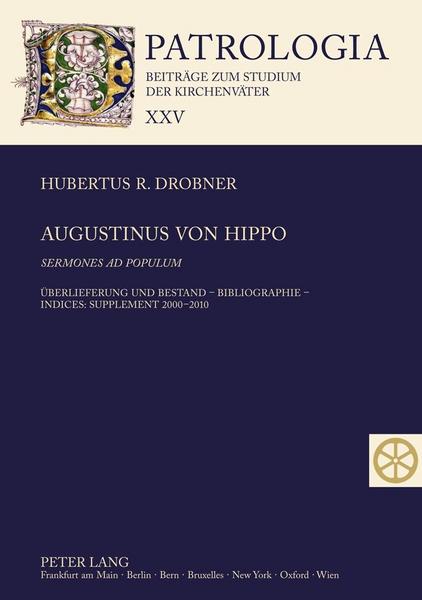 Hubertus Drobner Augustinus von Hippo- «Sermones ad populum»