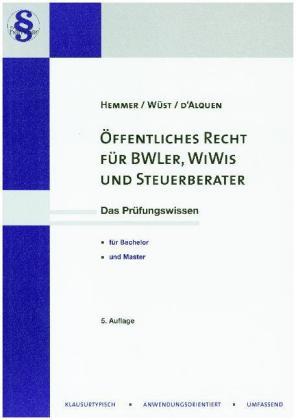 Edmund Hemmer, Achim Wüst, Clemens d'Alquen, Micha Öffentliches Recht für BWL'er, WiWi's und Steuerberater