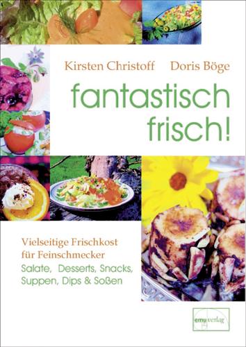 Doris Böge, Kirsten Christoff Fantastisch frisch!