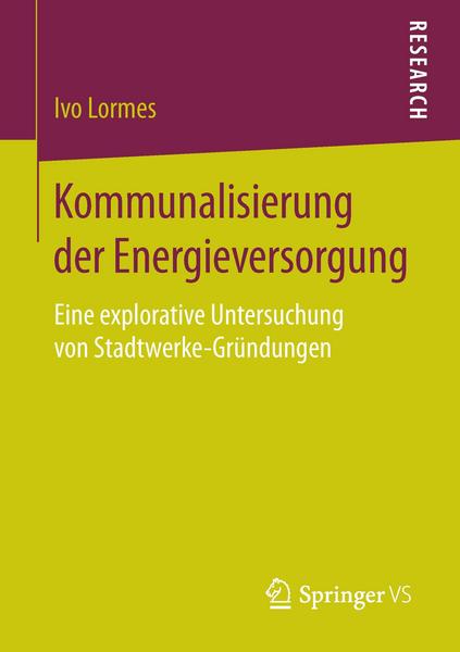 Ivo Lormes Kommunalisierung der Energieversorgung